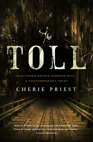 The Toll  ( Cherie Priest )